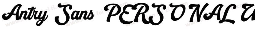 Antry Sans PERSONAL USE ONLY字体转换